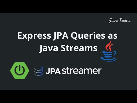 Spring Boot & JPAStreamer | Express JPA Queries as Java Streams | java8 | JavaTechie