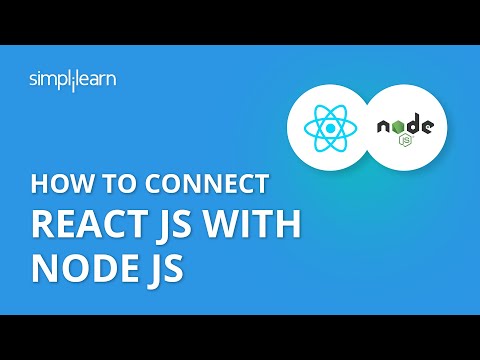 How To Connect React JS With Node JS | Node JS Tutorial For Beginners | What Is Node JS |Simplilearn